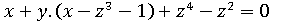 x_y*(x-z^3-1)+z^4-z^2=0