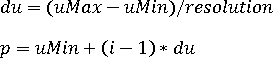 du=(uMax-uMin)/usegments,p=uMin+(i-1)*du